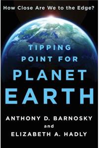 Tipping Point for Planet Earth