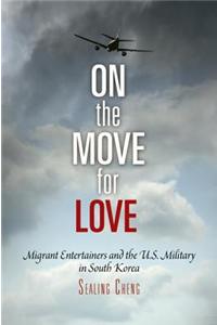 On the Move for Love