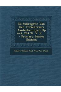 de Subrogatie Van Den Verzekeraar