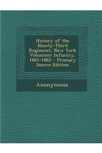 History of the Ninety-Third Regiment, New York Volunteer Infantry, 1861-1865