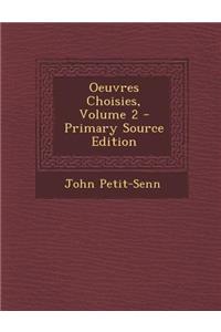 Oeuvres Choisies, Volume 2 (Primary Source)