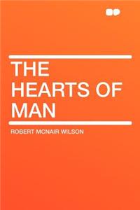The Hearts of Man