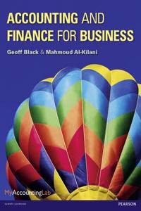 Accounting and Finance for Business + MyLab Accounting and Pearson eText without Pearson eText