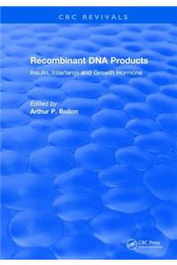 Recombinant DNA Products