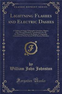 Lightning Flashes and Electric Dashes