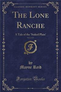 The Lone Ranche, Vol. 2 of 2