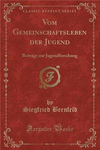 Vom Gemeinschaftsleben Der Jugend