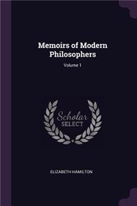 Memoirs of Modern Philosophers; Volume 1