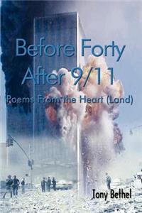 Before Forty After 9/11