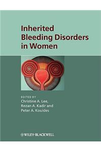 Inherited Bleeding Disorders in Women