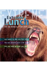 Extreme Science: Extreme Lunch!