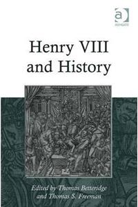 Henry VIII and History