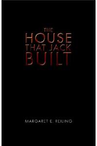 The House That Jack Built