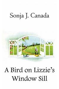 A Bird on Lizzie's Window Sill
