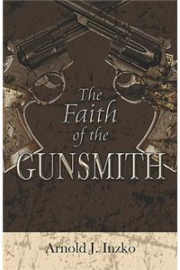 Faith of a Gunsmith