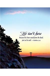 He Isn't Here Easter Sunrise Bulletin, Large (Pkg of 50)