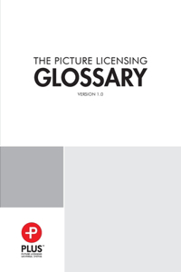 PLUS Picture Licensing Glossary