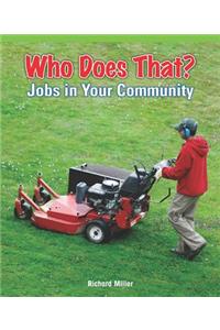 Who Does That? Jobs in Your Community