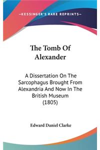 The Tomb Of Alexander
