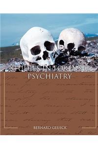 Studies in Forensic Psychiatry