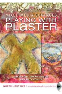 Painting Play with Plaster: Mixed Media Surfaces