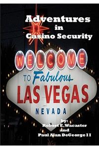 Adventures In Casino Security