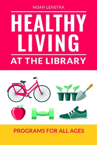 Healthy Living at the Library