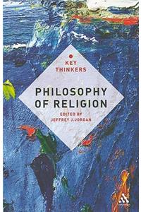 Philosophy of Religion: The Key Thinkers