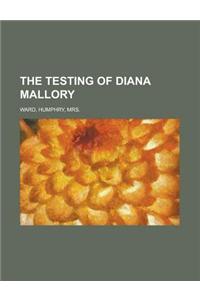 The Testing of Diana Mallory