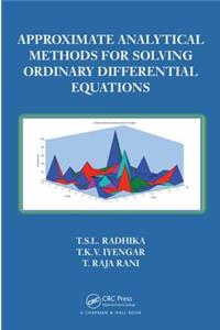 Approximate Analytical Methods for Solving Ordinary Differential Equations