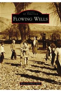 Flowing Wells