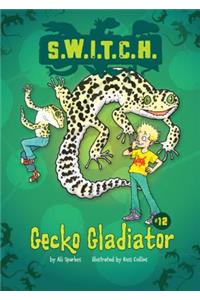 Gecko Gladiator