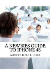 Newbies Guide to iPhone 4S