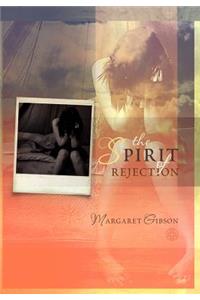 Spirit of Rejection