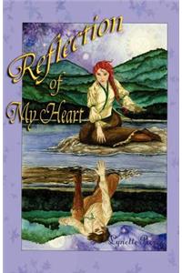 Reflection of My Heart