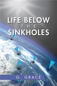 Life Below the Sinkholes