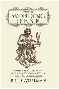 At the Wording Desk