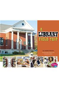 A Library Field Trip