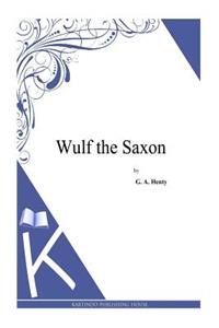 Wulf the Saxon