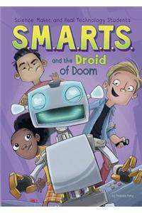 S.M.A.R.T.S. and the Droid of Doom