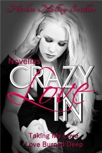 Crazy In Love Novellas