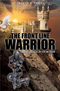The Front Line Warrior