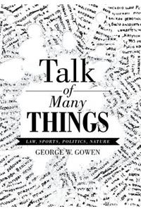 Talk of Many Things