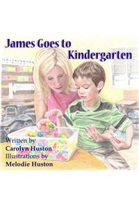 James Goes to Kindergarten