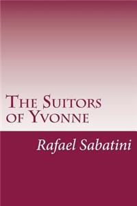 The Suitors of Yvonne