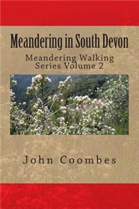 Meandering in South Devon