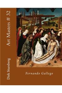 Art Masters # 32: Fernando Gallego