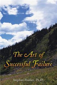Art of Successful Failure