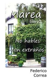 Marea Libro2 No Hables Con Extranos