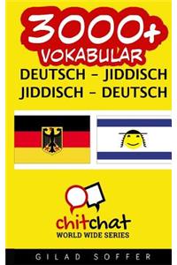 3000+ Deutsch - Jiddisch Jiddisch - Deutsch Vokabular